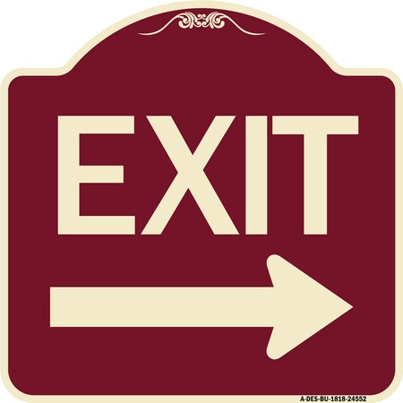 Signmission Designer Series Exit W/ Right Arrow, Burgundy Heavy-Gauge Aluminum Sign, 18" L, 18" H, BU-1818-24552 A-DES-BU-1818-24552